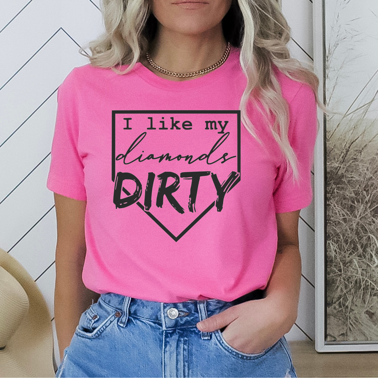 I like my Diamonds Dirty T-Shirt