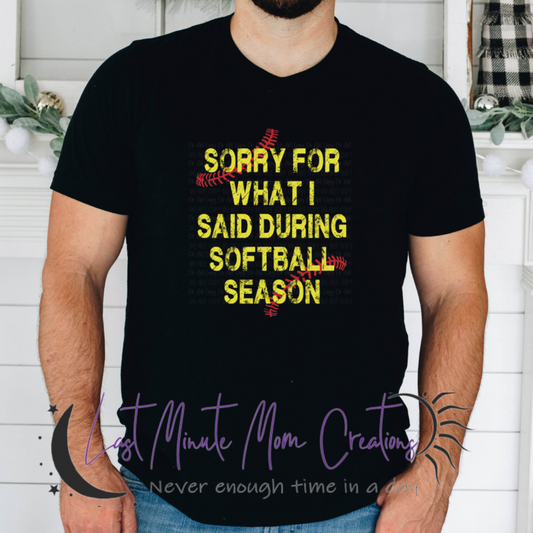 Sorry for what I said T shirt