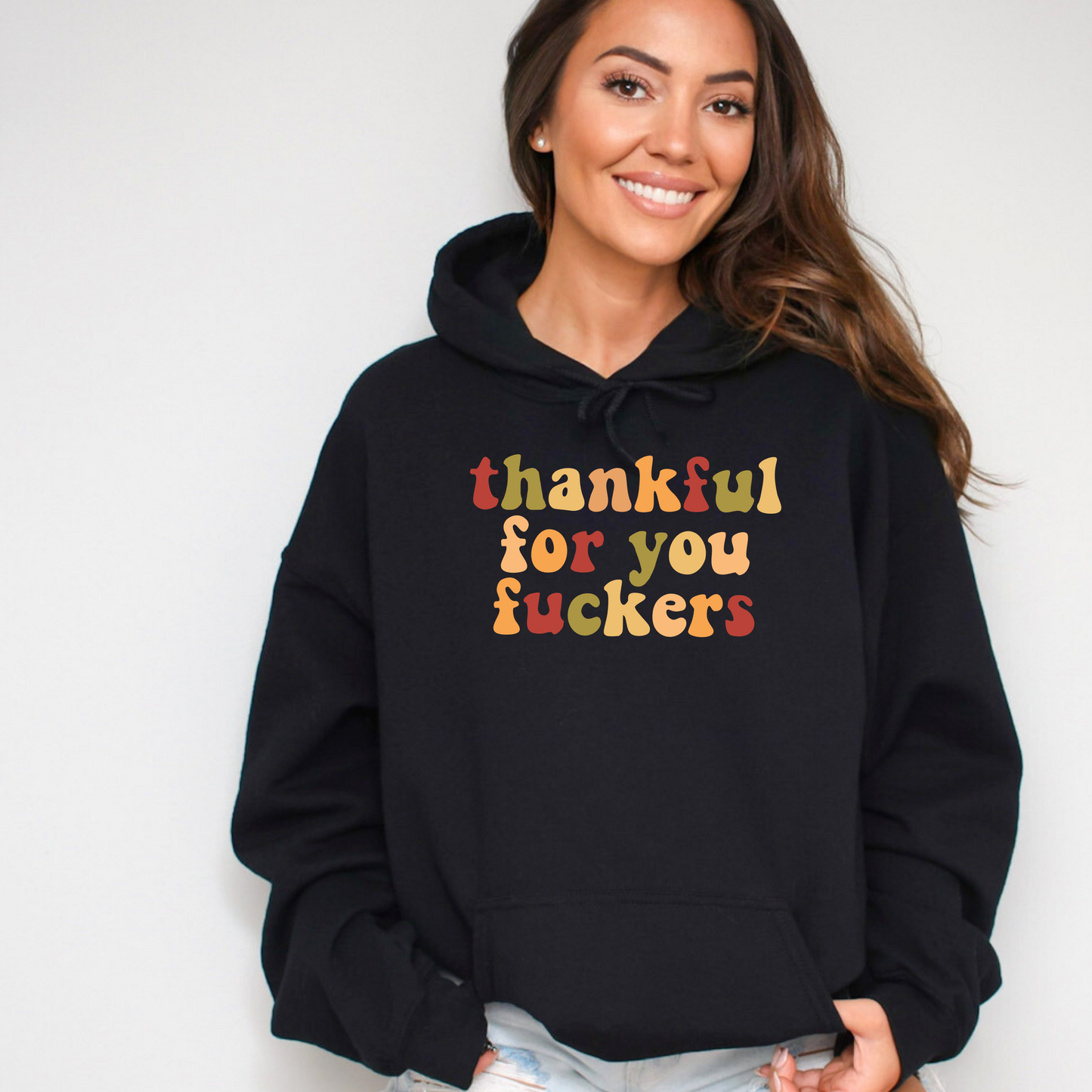 Thankful for you Fuckers