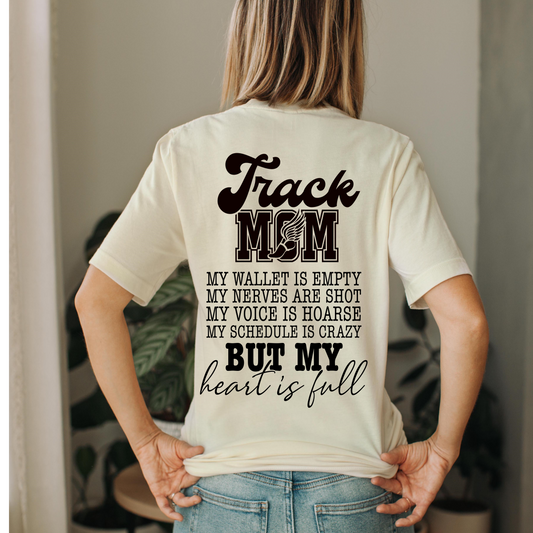 My Heart is full- Track Mom T Shirt