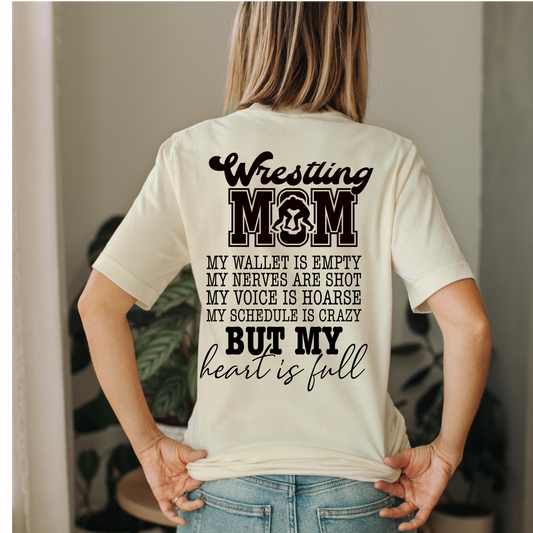 My Heart is full- Wrestling T Shirt