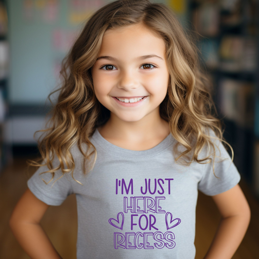 Just Here for recess T shirt