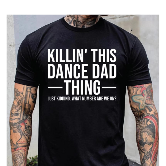 Dance Dad T Shirt