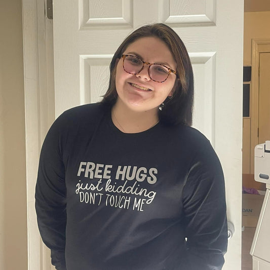 Free Hugs JUST KIDDING Long Sleeve