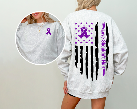 Love shouldn't hurt flag sweatshirt